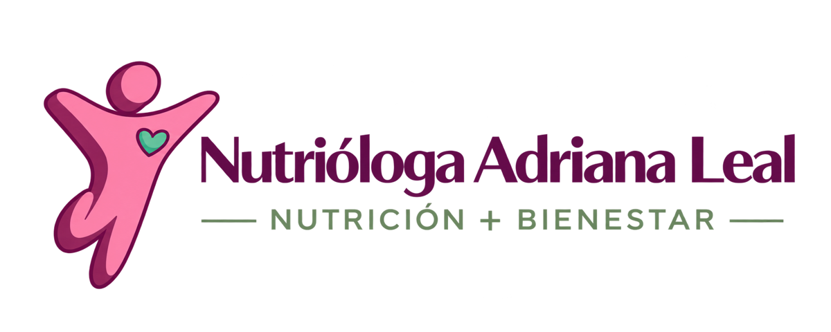 Nutrióloga Adriana Leal — Nutrición y Bienestar